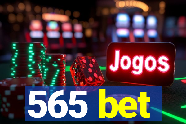 565 bet